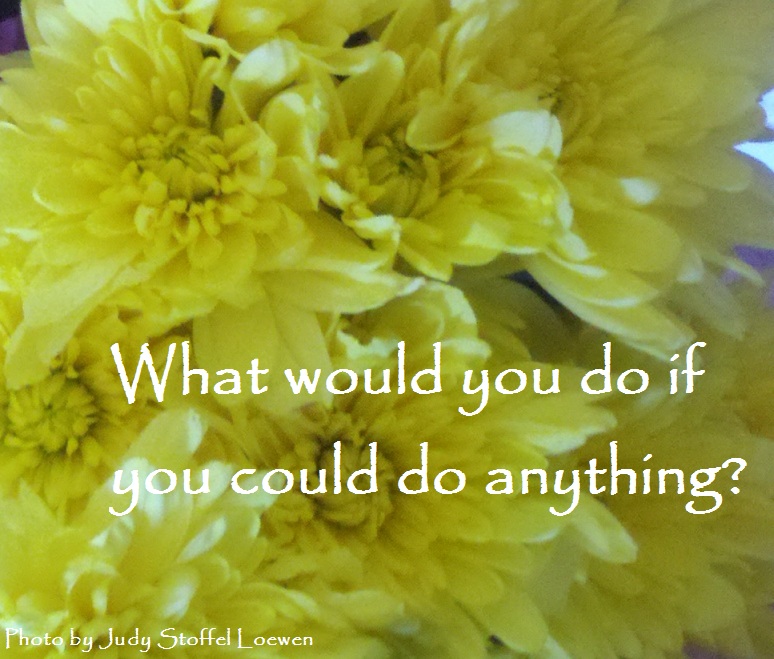 Daily Bliss #105 Do anything