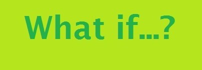 What if