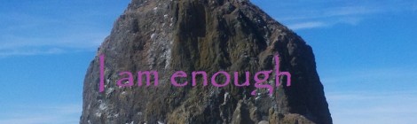 I am enough