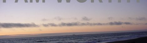 I am worthy