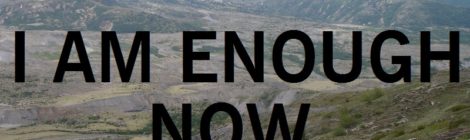 I am enough now