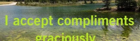 I accept compliments graciously