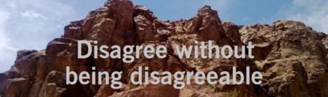 Disagree without being disagreeable