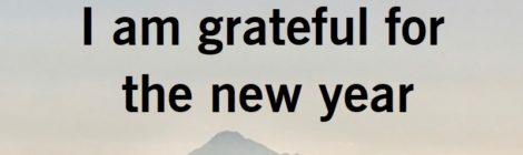 I am grateful for the new year