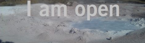 I am open