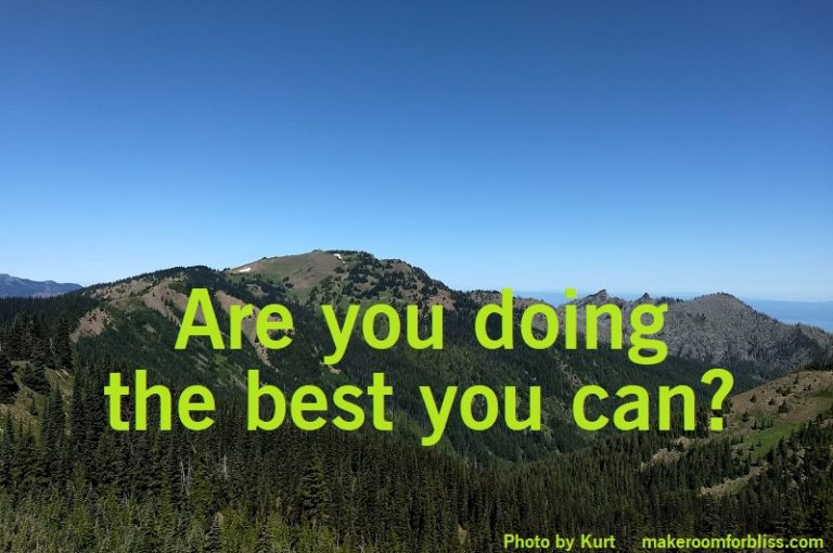 Are you doing the best you can 
