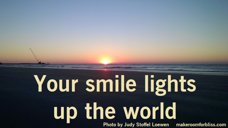 your smile lights up my world