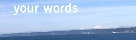 Be clear with your words