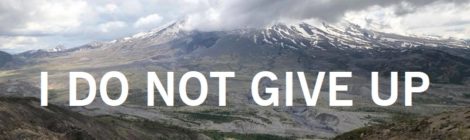 I DO NOT GIVE UP