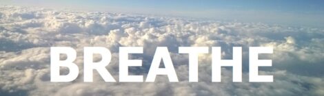 BREATHE