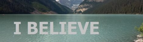 I BELIEVE