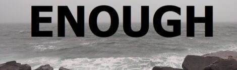 ENOUGH