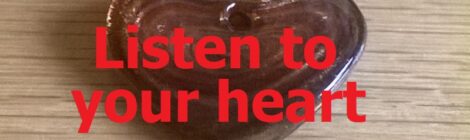 Listen to your heart