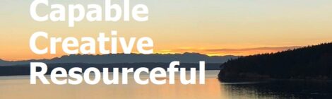 Capable, Creative, Resourceful, Whole