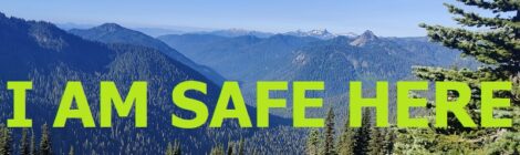 I AM SAFE HERE