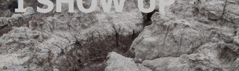 I SHOW UP
