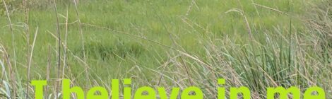 I believe in me